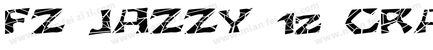 FZ JAZZY 12 CRACKED字体转换